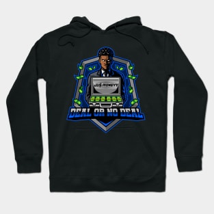 Deal Or No Deal Hoodie